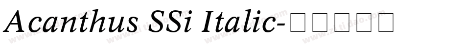 Acanthus SSi Italic字体转换